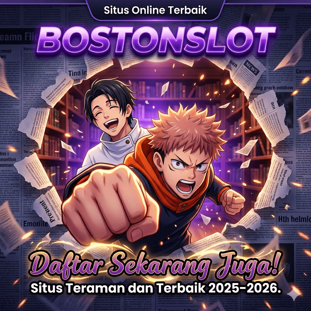 Bostonslot - Destination Favorit Pemain dengan Pengalaman Bermain yang Lebih Seru